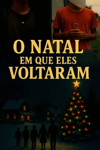O Natal em que eles voltaram