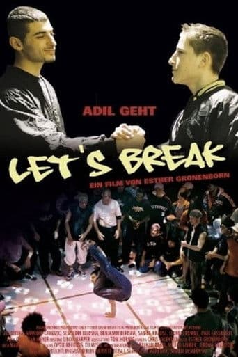 Let's Break - Adil geht