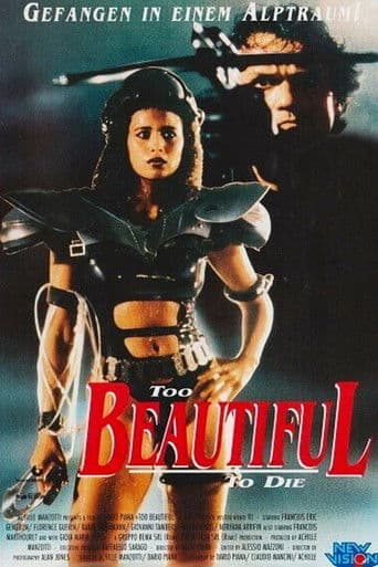 Too Beautiful to Die