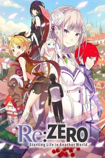 Re:ZERO - Starting Life in Another World