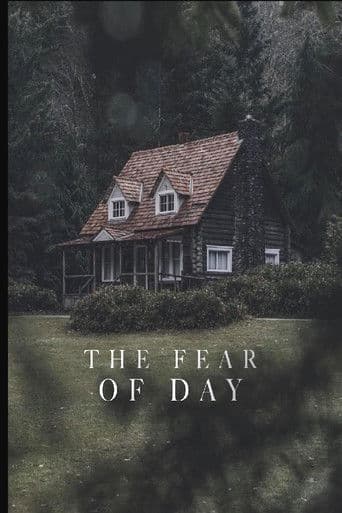 The Fear Of Day