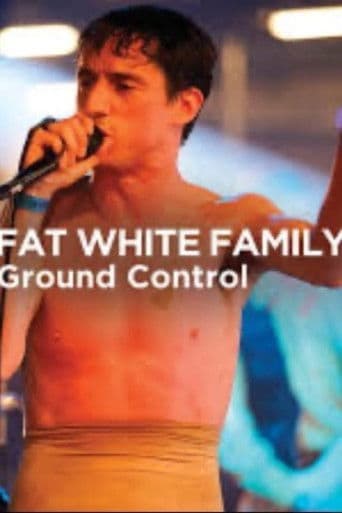 Fat White Family - Ground Control