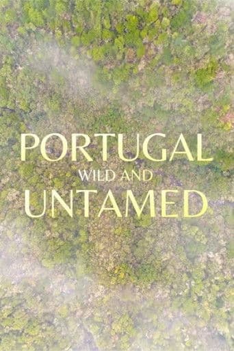 Portugal, Wild and Untamed
