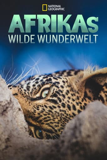 Afrikas wilde Wunderwelt