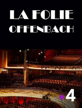 La folie Offenbach