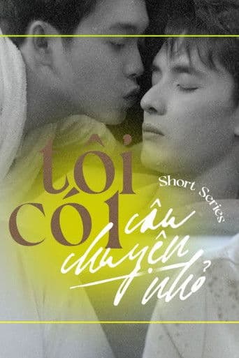 Tôi Có 1 Câu Chuyện Nhỏ