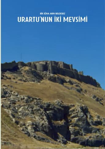 Urartu'nun İki Mevsimi