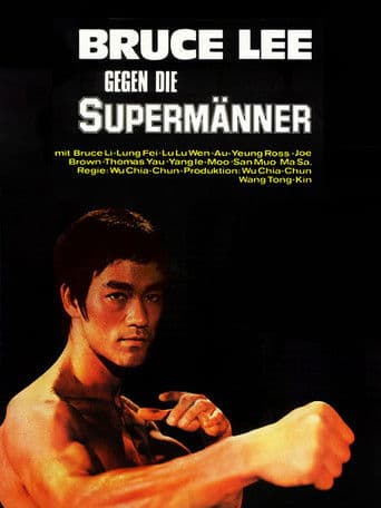 Bruce Lee gegen die Supermänner
