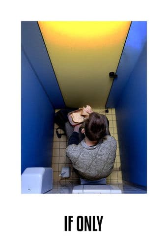 If Only