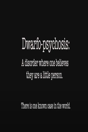 Dwarfo-Psychosis