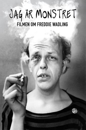 Jag är monstret - Filmen om Freddie Wadling