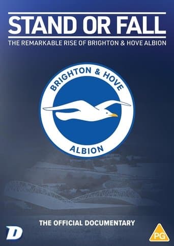 Stand or Fall: The Remarkable Rise of Brighton and Hove Albion