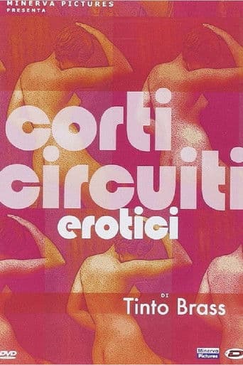 Tinto Brass presenta Corti circuiti erotici 2DVD