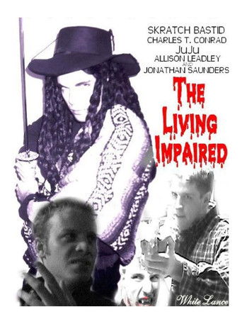 The Living Impaired