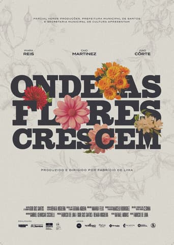Onde as Flores Crescem