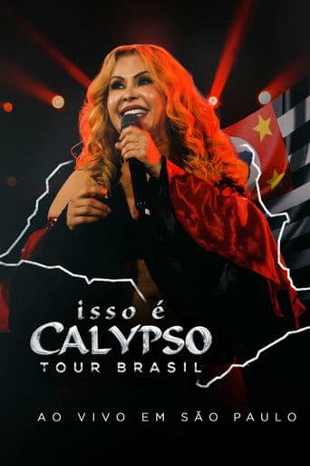 Joelma - Isso É Calypso Tour Brasil: Ao Vivo em São Paulo