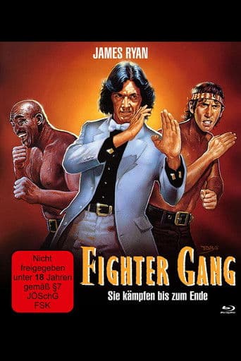 Fighter Gang - Sie kämpfen bis zum Ende