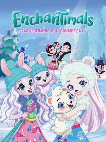 Enchantimals: Das Geheimnis von Schneetal