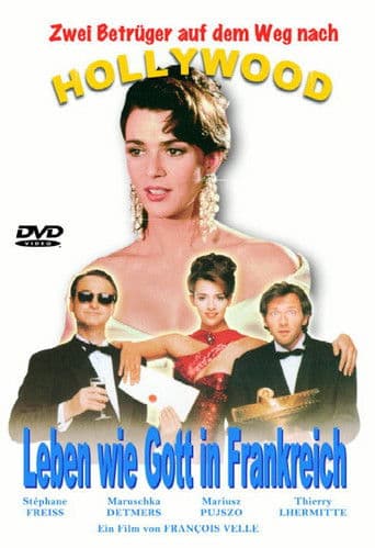 Leben wie Gott in Frankreich