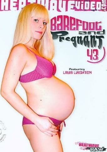 Barefoot and Pregnant 43