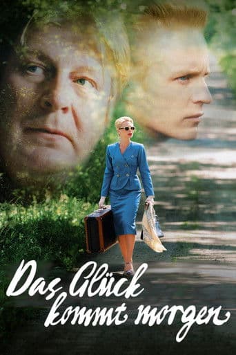 Das GlĂŒck kommt morgen