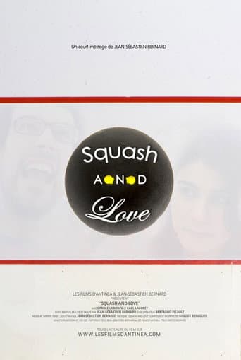 Squash and Love