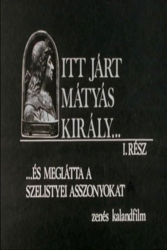 Itt járt Mátyás király