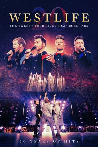 Westlife: The Twenty Tour - Live from Croke Park
