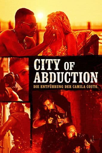 City of Abduction: Die EntfĂŒhrung der Camila Couto