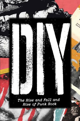 DIY: The Rise and Fall and Rise of Punk