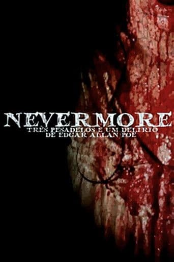 Nevermore - Três Pesadelos e Um DelÃrio de Edgar Allan Poe