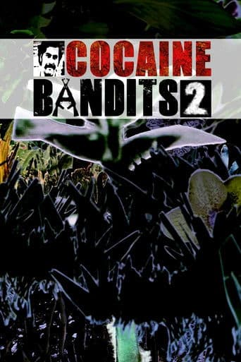 Cocaine Bandits 2 - Die Sünden meines Vaters