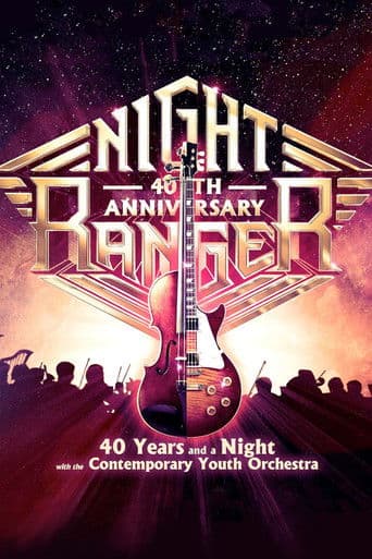 Night Ranger - 40 Years And A Night (With Contemporary Youth Orchestra)