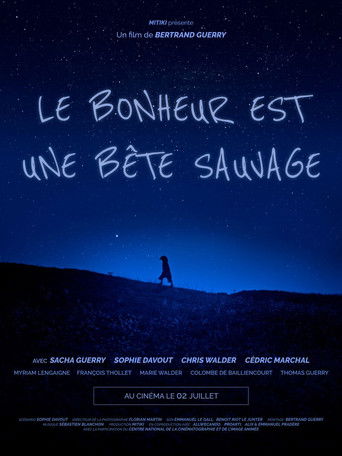 Le bonheur est une bête sauvage