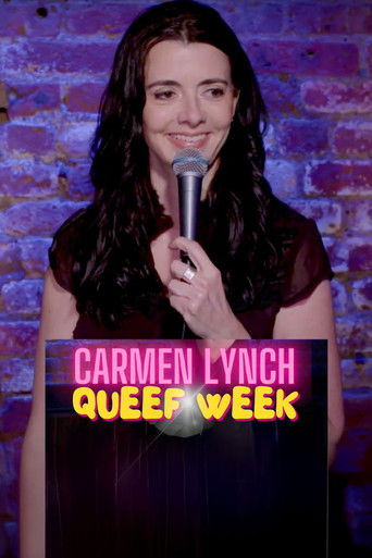 Carmen Lynch: Queef Week