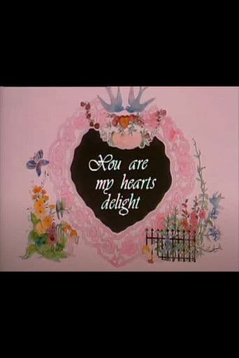 You Are My Heart's Delight