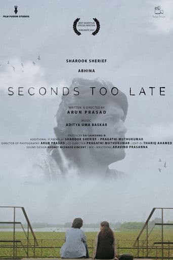 Seconds Too Late