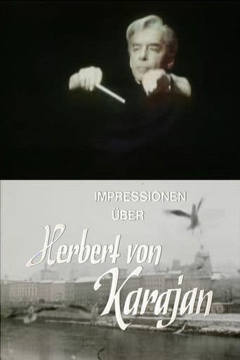Impressionen über Herbert von Karajan