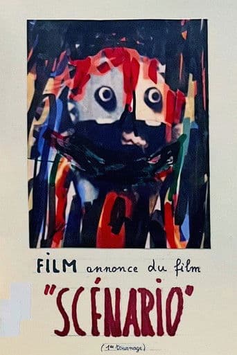 Exposé du film annonce du film "Scénario"
