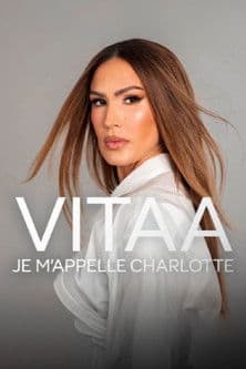 Vitaa, je mâappelle Charlotte