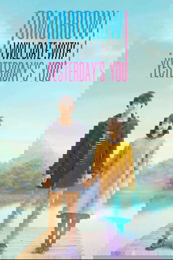 My Tomorrow, Your Yesterday