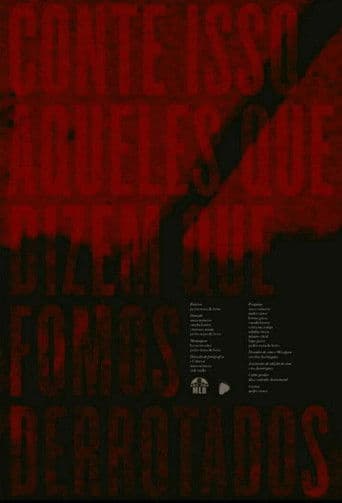 Conte Isso Àqueles que Dizem que Fomos Derrotados