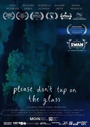 Please Don't Tap on the Glass