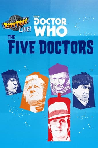 RiffTrax Live: Doctor Who â The Five Doctors