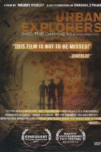 Urban Explorers: Into the Darkness