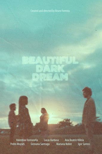 Beautiful Dark Dream