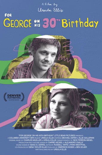 For George on His 30th Birthday