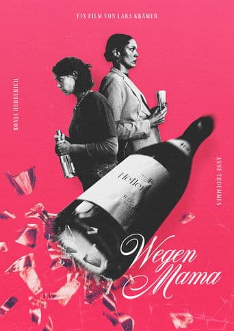 Wegen Mama