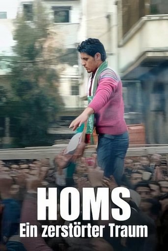 Homs - Ein zerstörter Traum