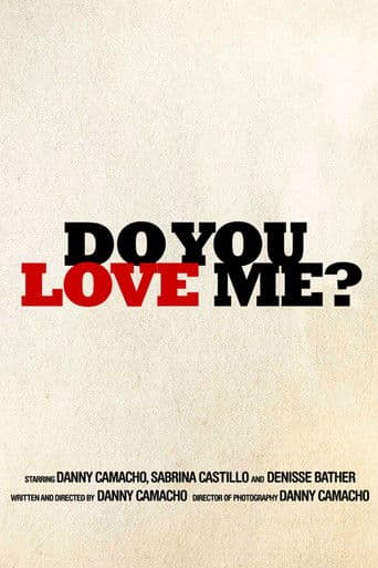 Do you love me?